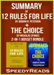 Summary of 12 Rules for Life: An Antidote to Chaos by Jordan B. Peterson + Summary of The Choice by Nicholas Sparks sinopsis y comentarios
