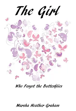 the girl who forgot the butterflies book cover image