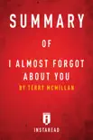 Summary of I Almost Forgot About You synopsis, comments