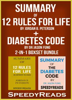 summary of 12 rules for life: an antidote to chaos by jordan b. peterson + summary of diabetes code by dr jason fung book cover image