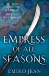 Empress of all Seasons sinopsis y comentarios