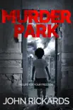 Murder Park synopsis, comments