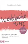 Weibliche Wut synopsis, comments