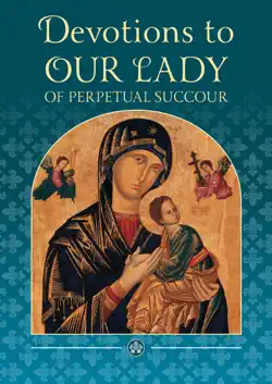 devotions to our lady of perpetual succour book cover image
