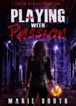 Playing with Passion synopsis, comments