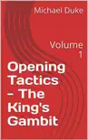 Chess Opening Tactics - The King's Gambit sinopsis y comentarios