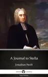 A Journal to Stella by Jonathan Swift - Delphi Classics (Illustrated) sinopsis y comentarios