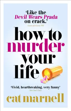 how to murder your life imagen de la portada del libro