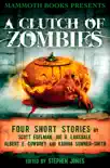Mammoth Books presents A Clutch of Zombies synopsis, comments