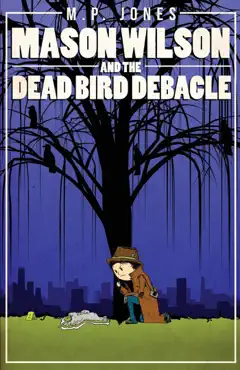 mason wilson and the dead bird debacle book cover image