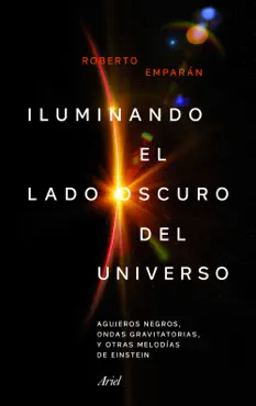 iluminando el lado oscuro del universo imagen de la portada del libro