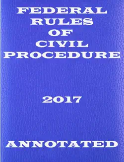 federal rules of civil procedure 2017 annotated book cover image