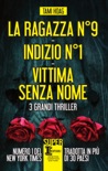 La ragazza N°9 - Indizio N°1 - Vittima senza nome book summary, reviews and downlod