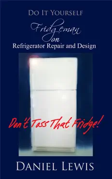 fridgeman on refrigerator repair and design book cover image