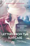 Letters From The Suitcase synopsis, comments