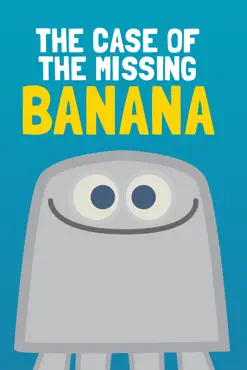 the case of the missing banana imagen de la portada del libro