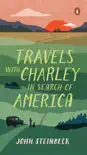 Travels with Charley in Search of America synopsis, comments