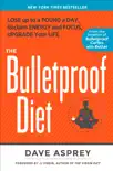 The Bulletproof Diet synopsis, comments