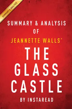 the glass castle: a memoir by jeannette walls summary & analysis book cover image