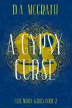 A Gypsy Curse synopsis, comments