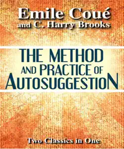 the method and practice of autosuggestion book cover image