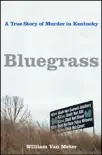 Bluegrass synopsis, comments