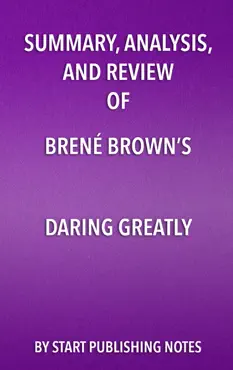 summary, analysis, and review of brené brown’s daring greatly book cover image
