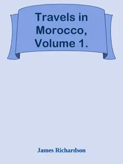 travels in morocco, volume 1. book cover image