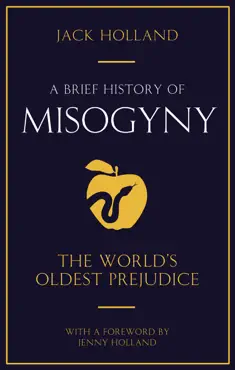 a brief history of misogyny book cover image