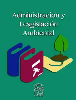 administracion y lesgislacion ambiental imagen de la portada del libro