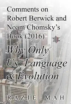 comments on robert berwick and noam chomsky's book (2016) why only us? imagen de la portada del libro