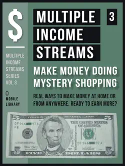 multiple income streams (3) - make money doing mystery shopping book cover image