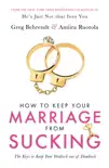 How To Keep Your Marriage From Sucking sinopsis y comentarios
