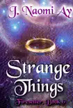 Strange Things synopsis, comments