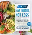 Atkins: Eat Right, Not Less sinopsis y comentarios