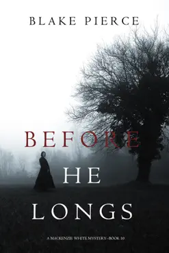 before he longs (a mackenzie white mystery—book 10) book cover image