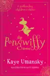 The Pongwiffy Stories 1 synopsis, comments