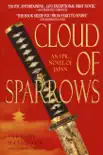 Cloud of Sparrows synopsis, comments
