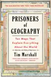 Prisoners of Geography synopsis, comments