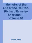 Memoirs of the Life of the Rt. Hon. Richard Brinsley Sheridan — Volume 01 sinopsis y comentarios