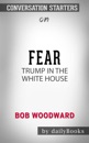 Fear: Trump in the White House by Bob Woodward: Conversation Starters
