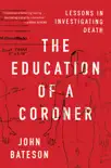 The Education of a Coroner synopsis, comments
