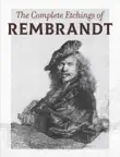 The Complete Etchings of Rembrandt sinopsis y comentarios