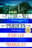 The Fleur de Sel Murders synopsis, comments