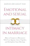 Emotional and Sexual Intimacy in Marriage synopsis, comments