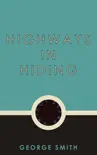 Highways in Hiding synopsis, comments