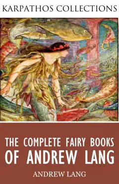 the complete fairy books of andrew lang book cover image