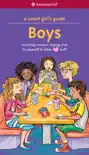 A Smart Girl's Guide: Boys book summary, reviews and download