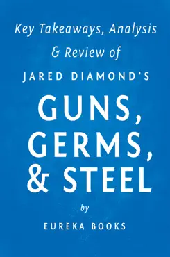 guns, germs, & steel by jared diamond key takeaways, analysis & review book cover image