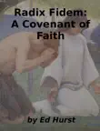 Radix Fidem: A Covenant of Faith sinopsis y comentarios
